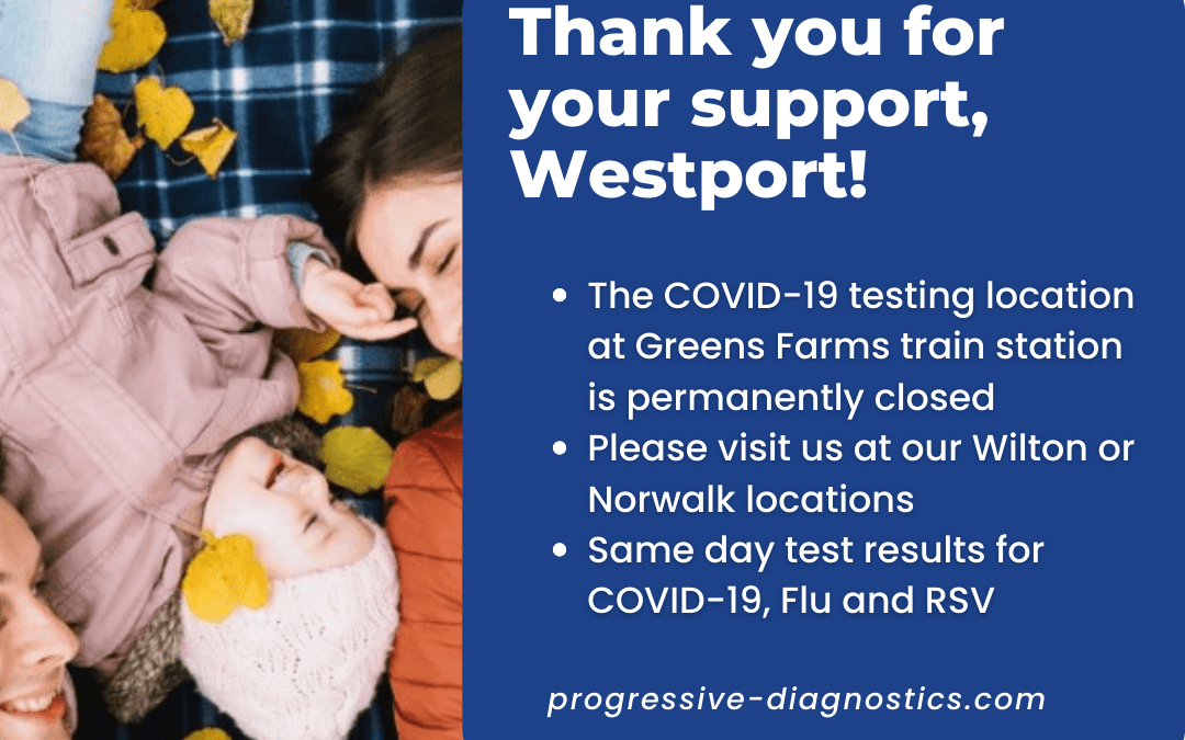 Progressive Diagnostics Westport Closes this Week – Thank you for your service!