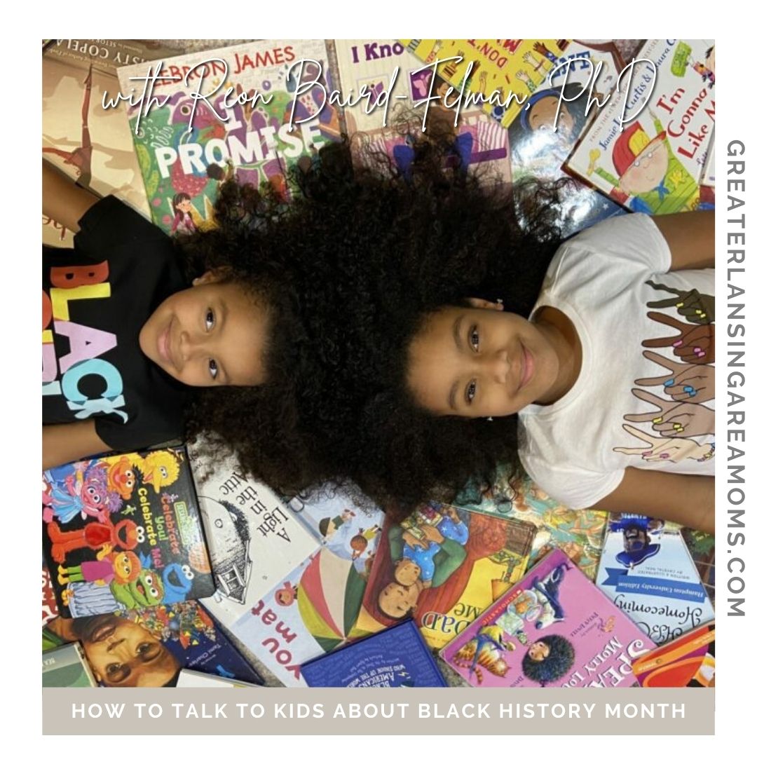 How to Talk to Kids About Black History Month - Greater Lansing Area Moms