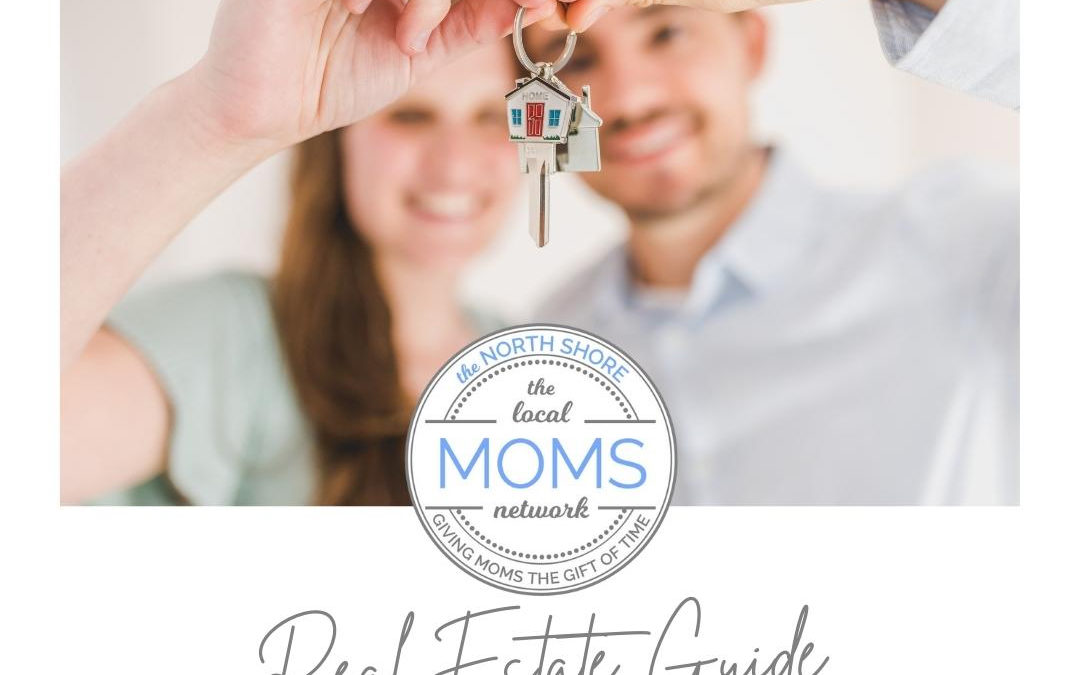 The North Shore Moms 2023 Real Estate Guide