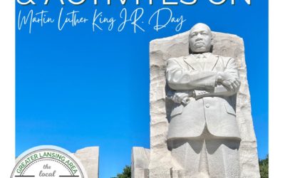 Martin Luther King, Jr. Day in the Greater Lansing Area