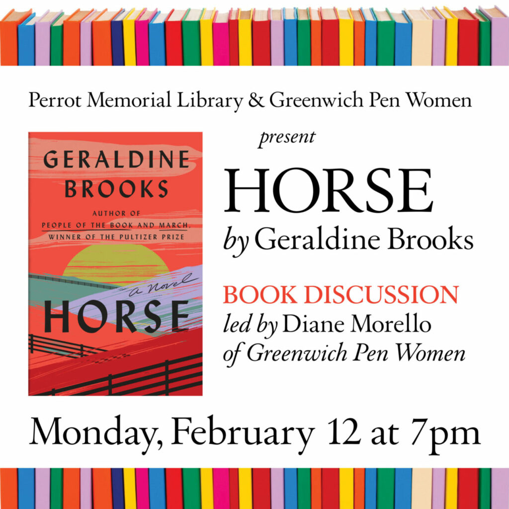 Perrot Memorial Library GPW/PML Book Discussion of “Horse,” by