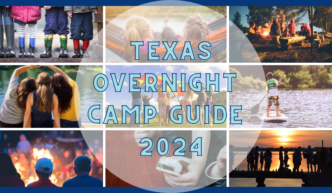 Texas Overnight Camp Guide 2024