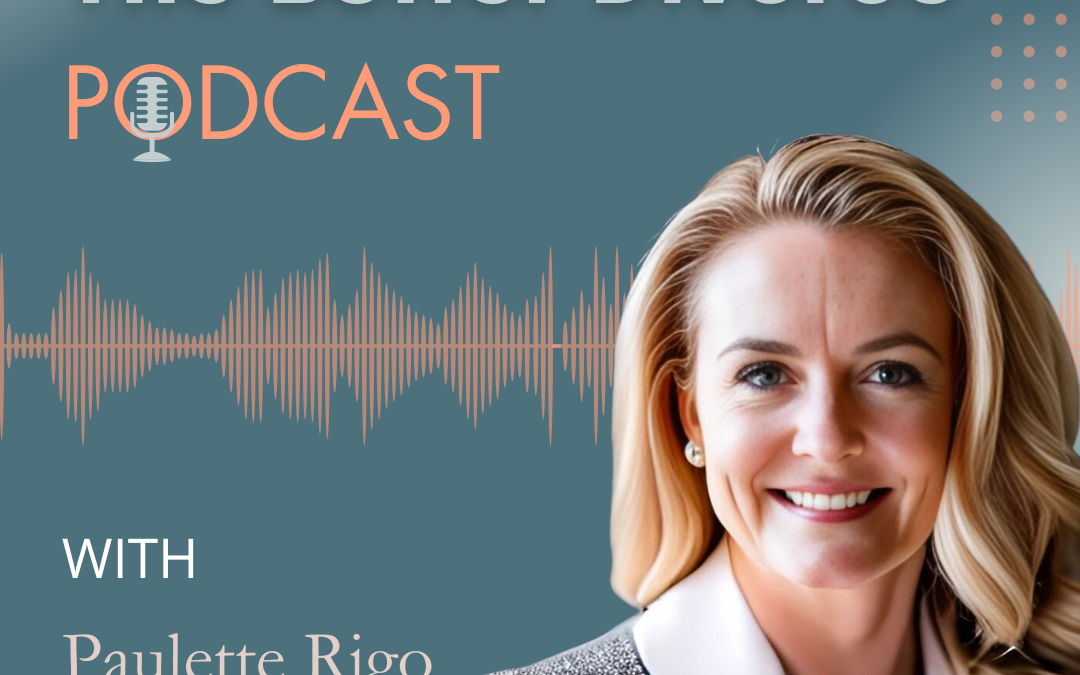 Meet A Mom – Paulette Rigo, Founder of a Better Divorce Academy