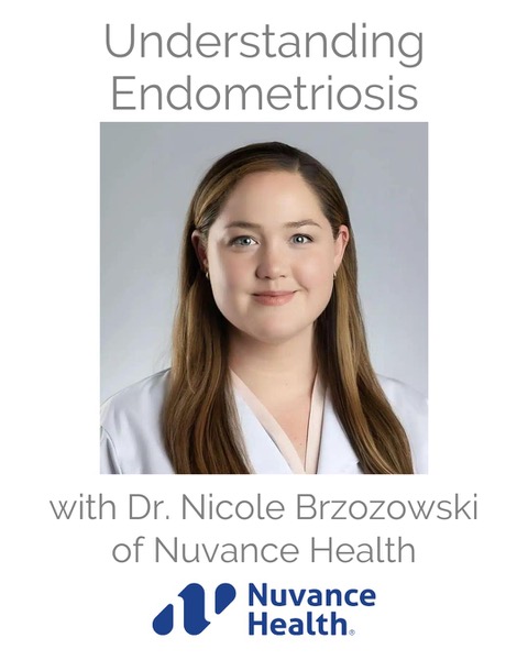 Understanding Endometriosis with Nuvance Health’s Dr. Nicole Brzozowksi