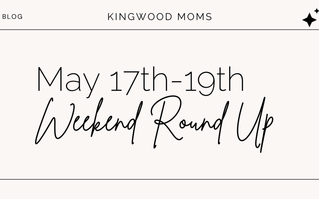 Weekend Round Up – May 17th – 19th