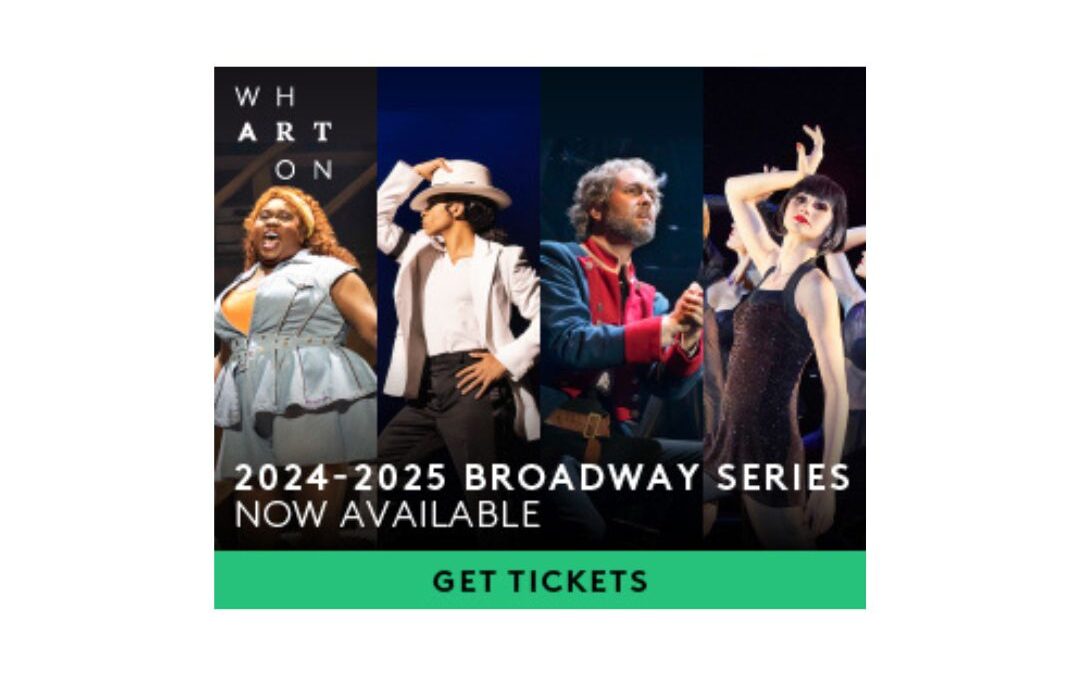 Learn about the ’24/25 Broadway Season with Bob Hoffman from Wharton Center