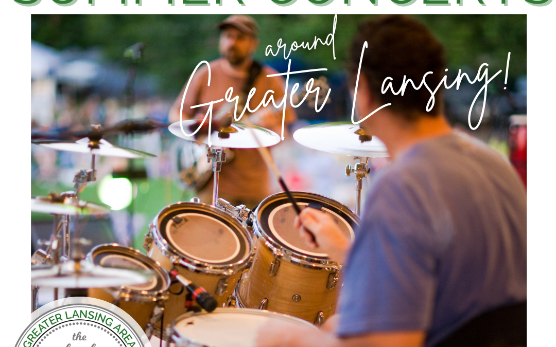10+ Free Outdoor Summer Concerts in Greater Lansing!