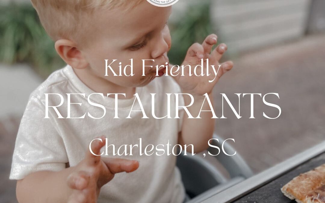 Kid-Friendly Restaurants in Charleston