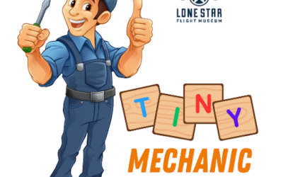 Tiny: Aviation Play for Toddlers and MAKER! Series at Lone Star Flight Museum