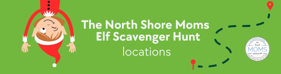 prize basket header - The North Shore Moms Elf Scavenger Hunt He