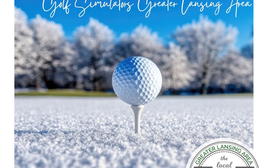 5+ Indoor Simulator Golf Options in the Greater Lansing Area