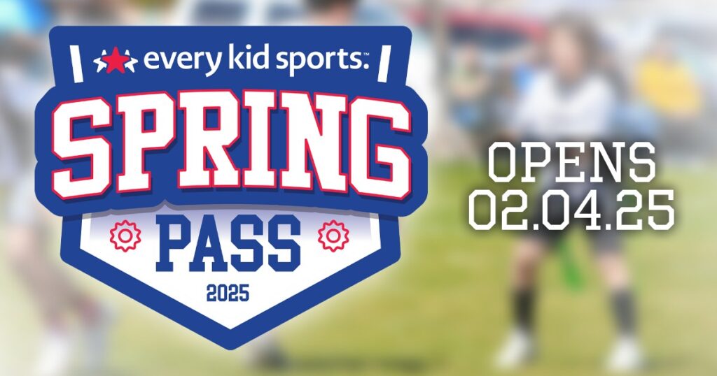 2025 every kids spring sports pass