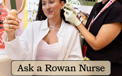Ask a Rowan Nurse – Questions & Answers from the team!