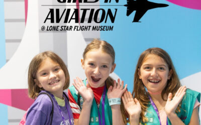 Girls in Aviation Day at Lone Star Flight Museum