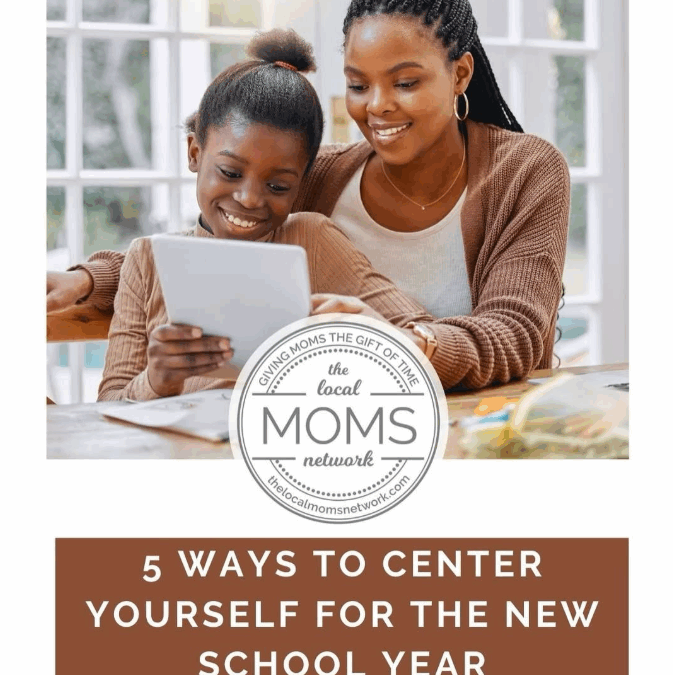 5 Ways to Center Yourself for the New School Year