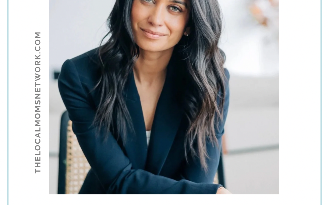 Meet a Mom: Neha Ruch, Bestselling Author of The Power Pause