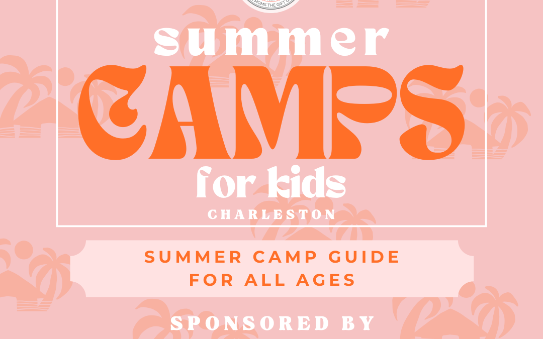 2026 Charleston Summer Camp Guide is HERE!