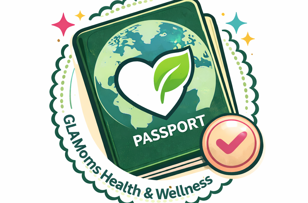 Discover Wellness Your Way: the GLAMoms Passport