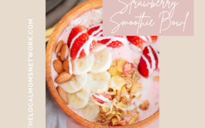 Valentine’s Day Strawberry Smoothie Bowl!