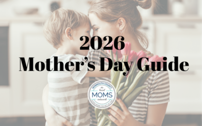 TMM 2026 Mother’s Day Guide: Local Events, Gifting, Brunch, and more!