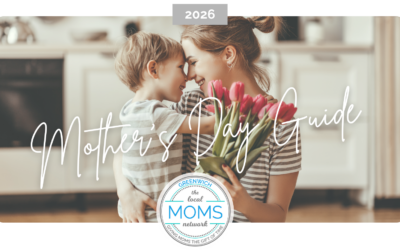 Greenwich Moms Mother’s Day Guide!