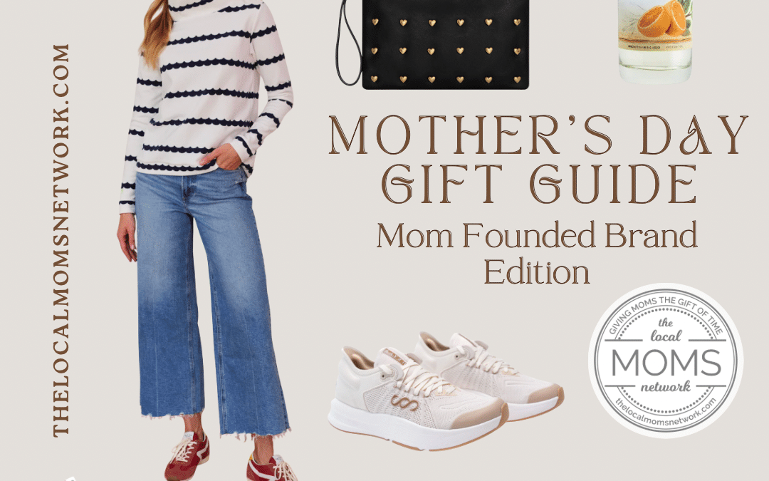 Mother’s Day Gift Guide