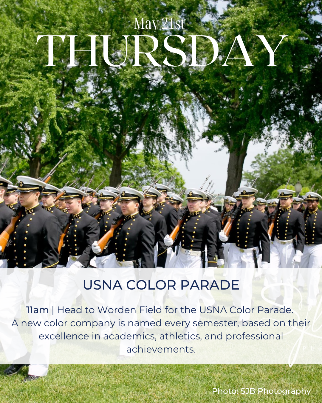 USNA Color Parade takes place on Thursday, May 21 at 11:00 a.m. on Worden Field