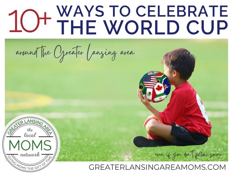 10+ Ways to Celebrate the World Cup