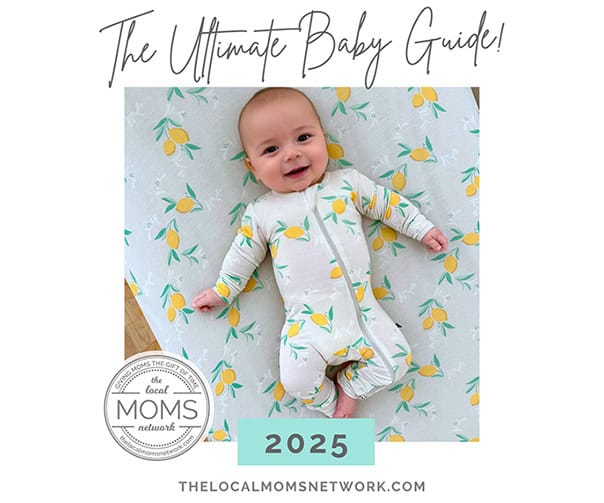 Local Moms Network Ultimate Baby Guide