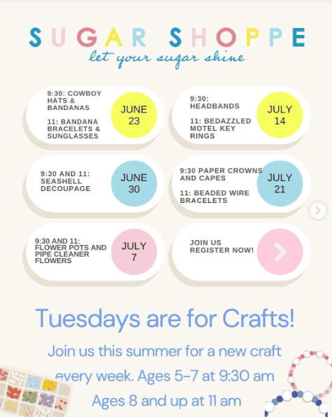 Colorful schedule of summer craft events for moms and kids at Sugar Shoppe with dates and ages.