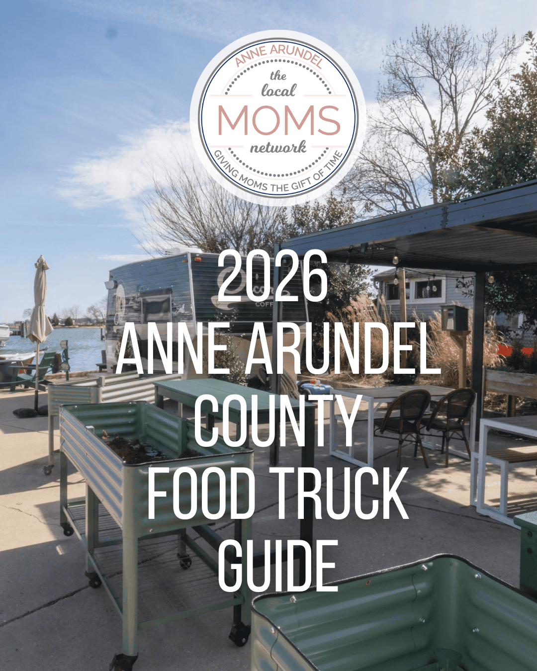 Ocean City Moms guide to 2026 Anne Arundel County food trucks and local eats.