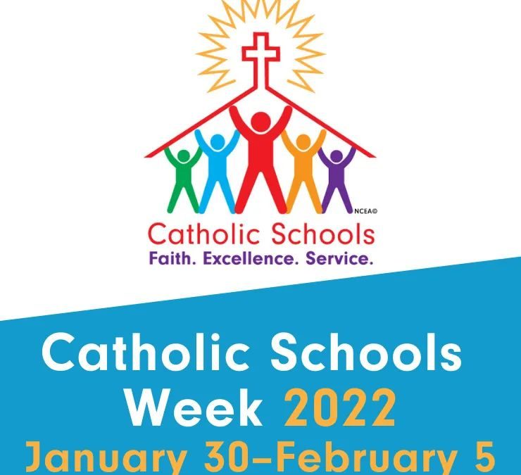 National Catholic Schools Week 2022