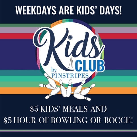$5 Kids’ Days at Pinstripes