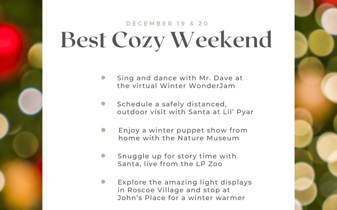 Best Cozy Weekend – December 19th & 20th