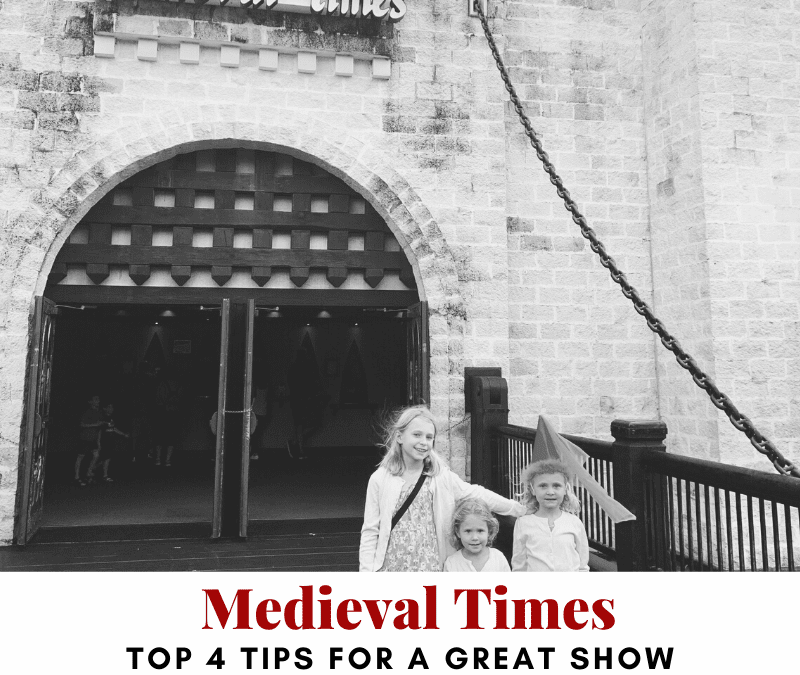 Medieval Times – 4 tips to have a great time!