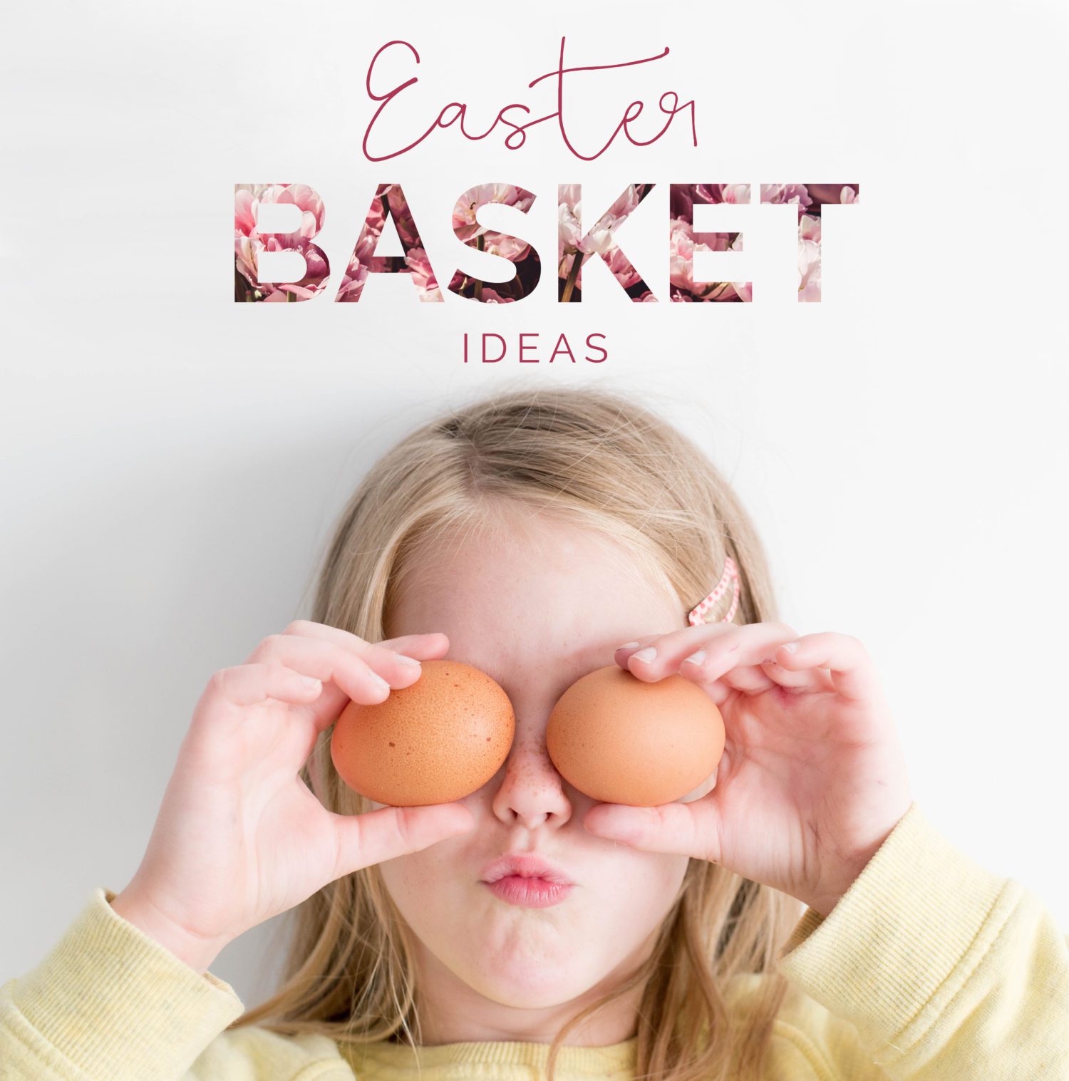 Easter Basket Ideas