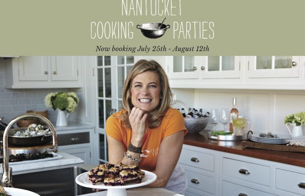 Nantucket Cooking Parties by Julia Deane