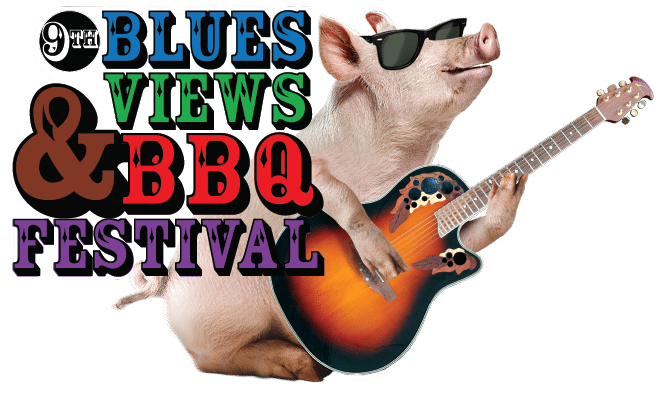 9th Annual Blues Views & BBQ Festival!