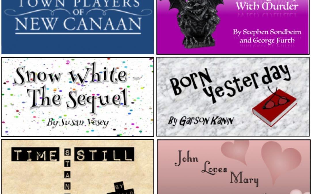 Town Players of New Canaan 2016/2017 Schedule