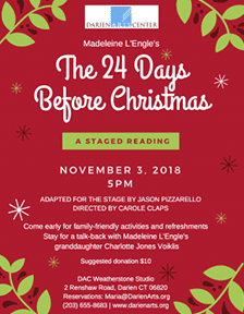 Darien Arts Center presents Madeleine L’Engle’s The 24 Days Before Christmas!