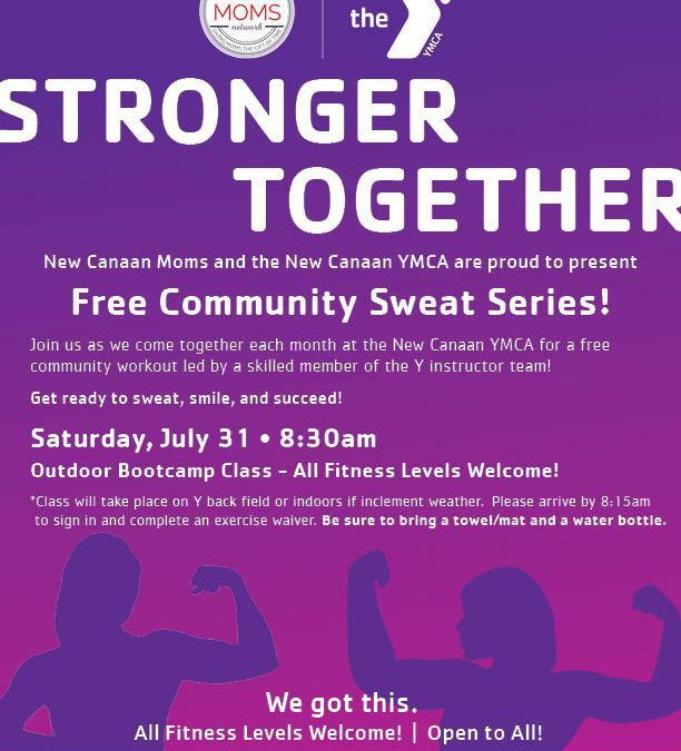 Join us and the New Canaan YMCA for a Bootcamp Class on 7/31!