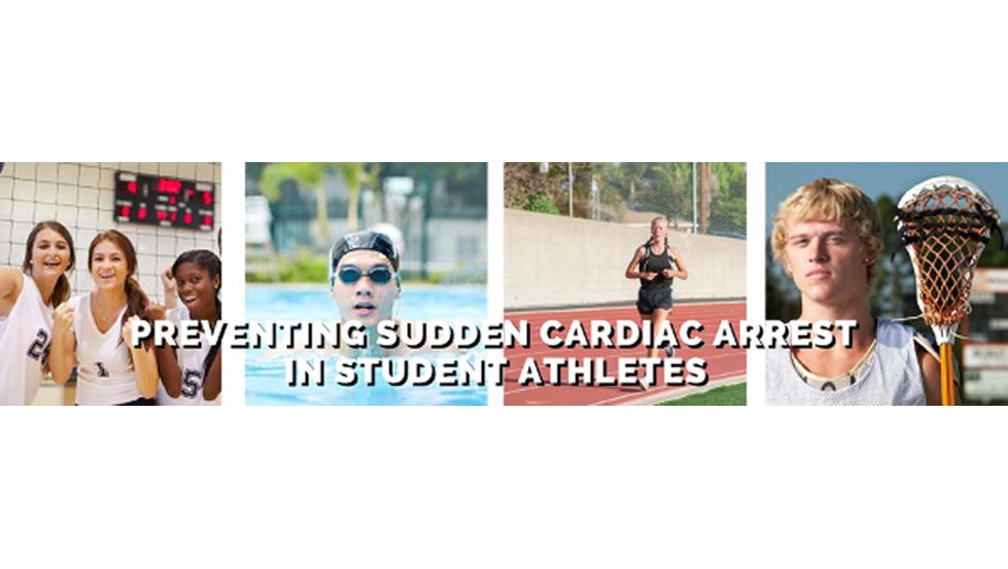 Sudden Cardiac Arrest & Prevention in Student-Athletes