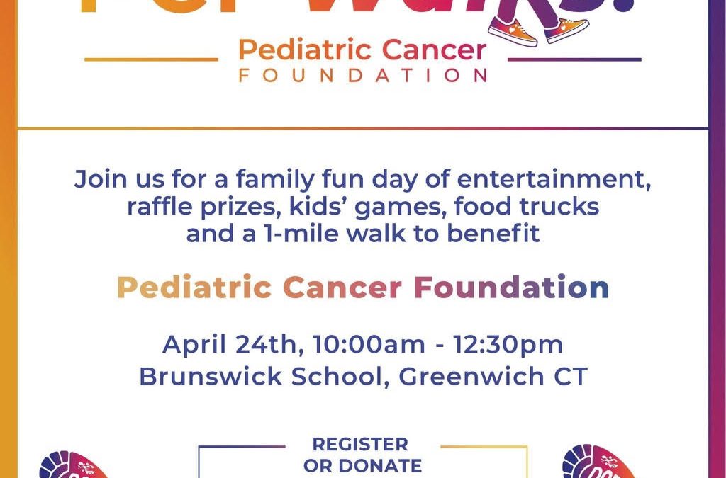 PCF Walks! Raising Funds for Pediatric Cancer Research & Honoring Connecticut Local Katie Kennedy & Family!
