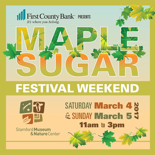 Stamford Nature Center Maple Sugar Festival is next Weekend!