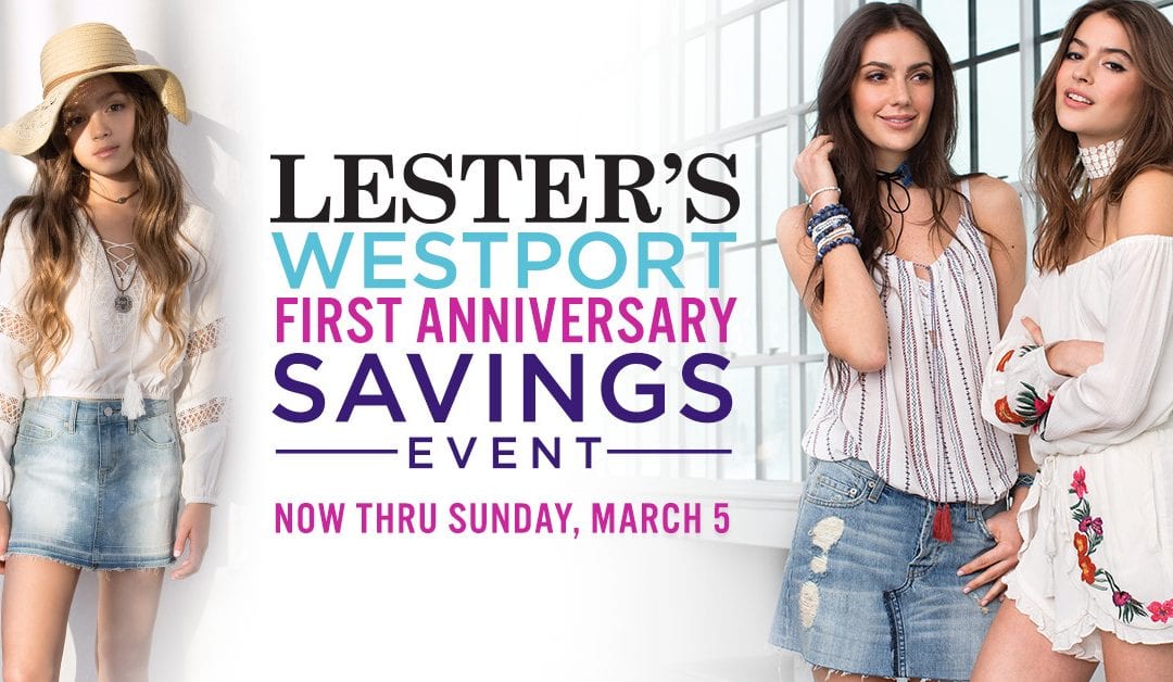 Don't Miss Lester's Westport 1st Anniversary Savings Event this Weekend!