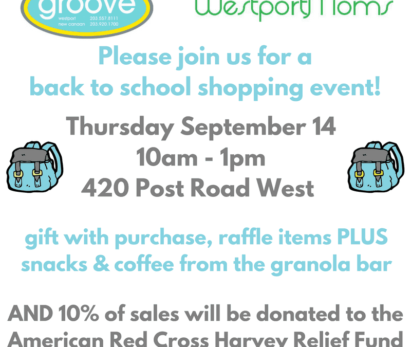 Join WestportMoms and Groove for a Back to School Shopping Event on 9/14!