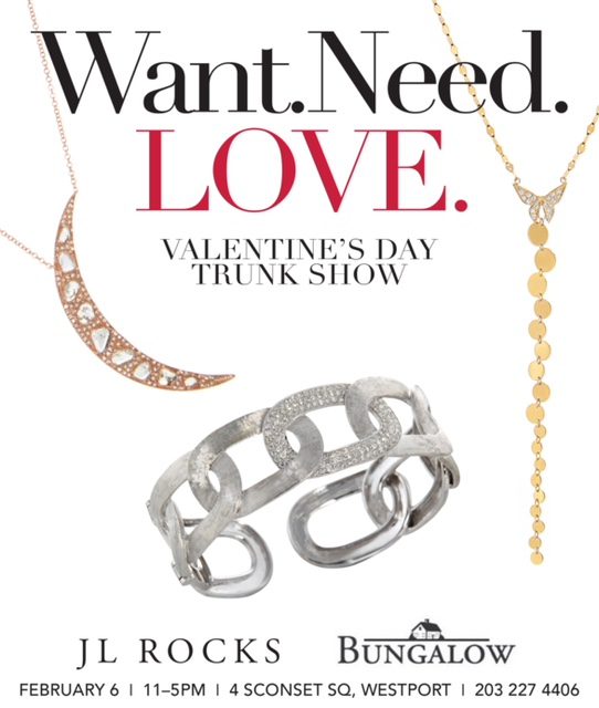 JL Rocks and Bungalow host a Valentine's Day Trunk Show on 2/6!