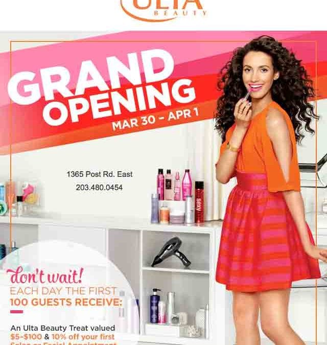ULTA Westport Grand Opening – March 30th-April 1st!