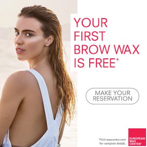 Dreaming of summer? Don't wait – Your first eyebrow or bikini wax is FREE at European Wax Center!