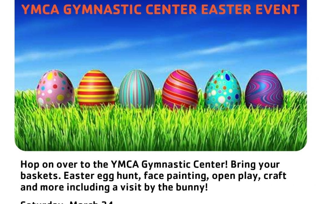 YMCA Gymnastics Center Easter Event!